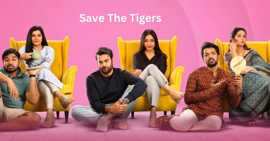 save the tigers web series